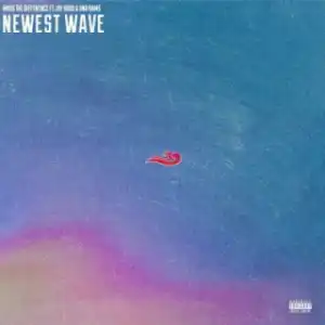 Mass The Difference - Newest Wave Ft. Jay Hood & Una Rams